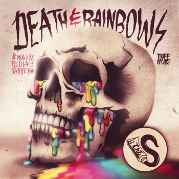 The S Death & Rainbows