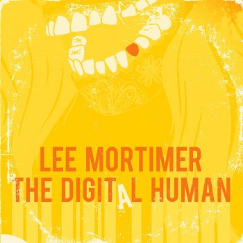 Lee Mortimer The Digital Human