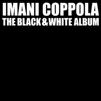 Imani Coppola Let It Kill You