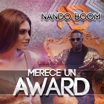 Nando Boom Merece un Award