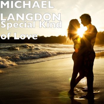 Michael Langdon Special Kind of Love