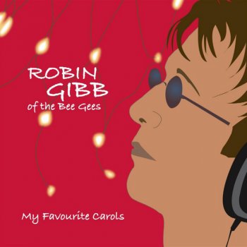 Robin Gibb Away In A Manger
