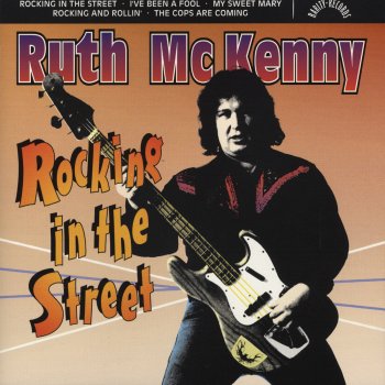 Ruth McKenny Rocking In The Street