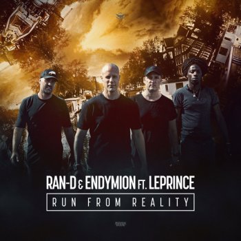 Ran-D feat. Endymion & LePrince Run From Reality