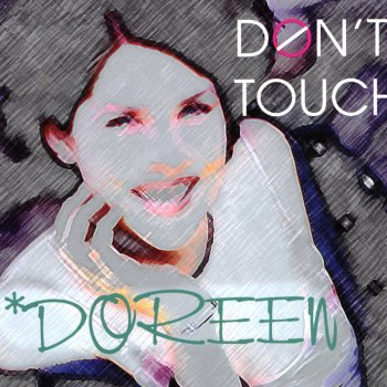 Doreen Wallace Don't Touch (DJ Power Mix)