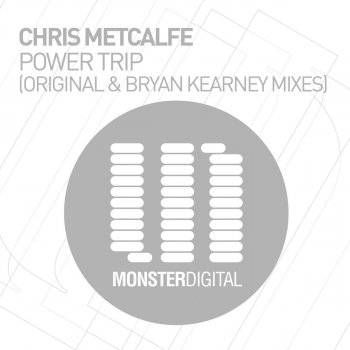 Chris Metcalfe Power Trip - Bryan Kearney Radio Edit