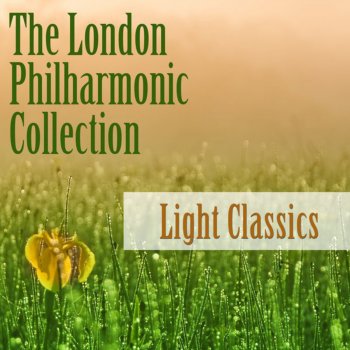 London Philharmonic Orchestra feat. Horst Stein Light Cavalry Overture