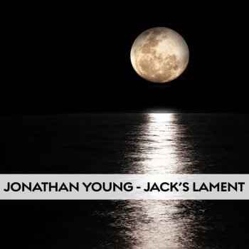 Jonathan Young Jack's Lament