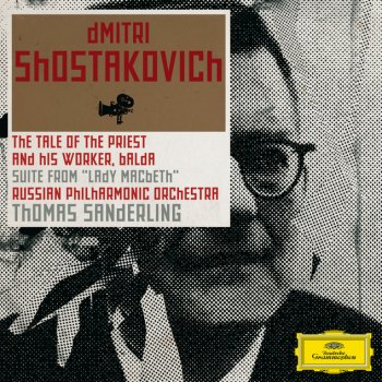 Dmitri Shostakovich, Russian Philharmonic Orchestra & Thomas Sanderling Suite from the Opera "Lady Macbeth of the Mtsensk District", Op.29 (a): 3. Allegretto