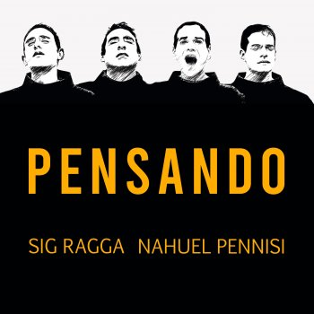 Sig Ragga Pensando (feat. Nahuel Pennisi)