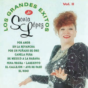 Sonia López De México a la Habana