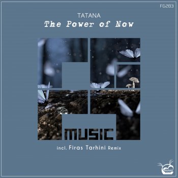 Tatana The Power Of Now