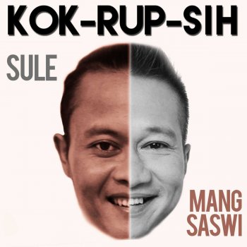 Sule feat. Mang Saswi Kok-Rup-Sih