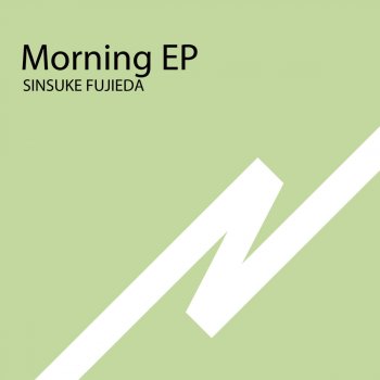 SINSUKE FUJIEDA Morning(Flute Of Light Mix)