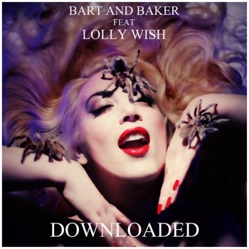 Bart&Baker feat. Lolly Wish Downloaded (Dimitri From Paris Remix)