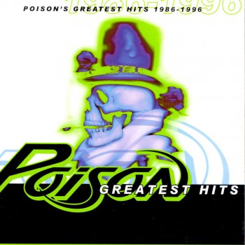 Poison Talk Dirty To Me - Digitally Remastered 96