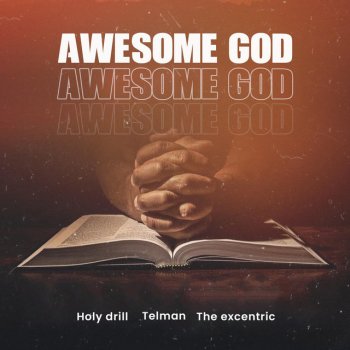 Holy drill feat. TELMAN & The Excentric Awesome God