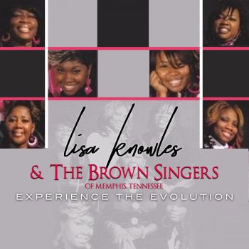 Lisa Knowles & The Brown Singers Work on Me (Live)