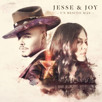 Jesse & Joy feat. Juan Luis Guerra Un Besito Más