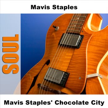 Mavis Staples Chocolate City
