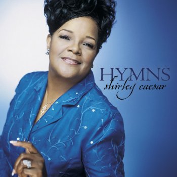Shirley Caesar feat. Michelle Williams Steal Away to Jesus