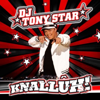 DJ Tony Star Knalluh! (Full Continuous DJ Mix)
