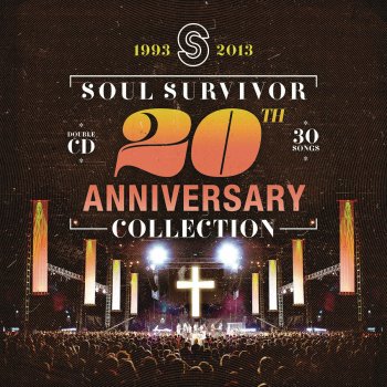 Soul Survivor Wanna Praise You (Shackles) [feat. Tim Hughes & 29th Chapter]