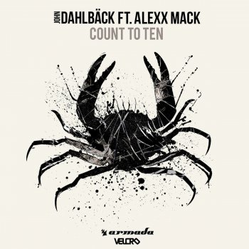 John Dahlbäck feat. Alexx Mack Count to Ten
