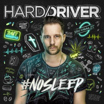 Hard Driver Never Stop Me - Album Edit