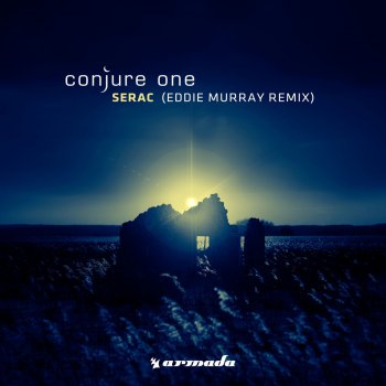 Conjure One Serac (Eddie Murray Remix)