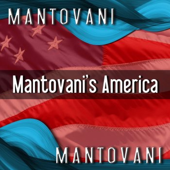 Mantovani Americana Suite