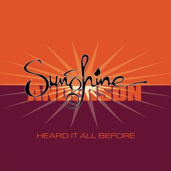Sunshine Anderson Heard It All Before (Instrumental)