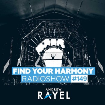 Andrew Rayel Find Your Harmony (FYH149) - Intro