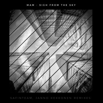 mam Sigh From the Sky (Janno Kekkonen Deepsleep Remix)