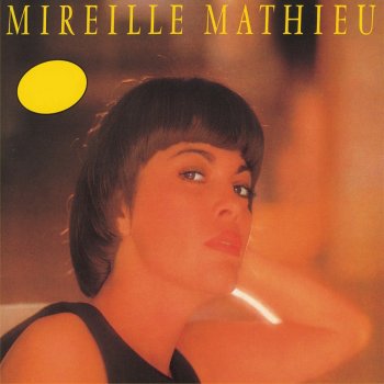 Mireille Mathieu Da quel sorriso che non ride piu