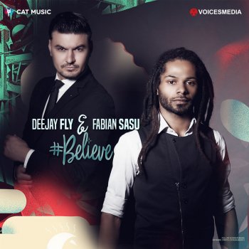 Deejay Fly feat. Fabian Sasu Believe - Extended