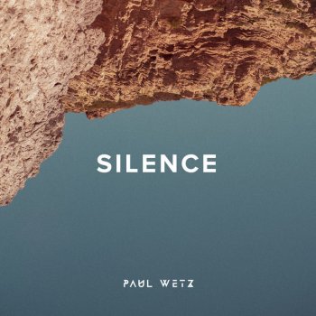 PaulWetz Silence