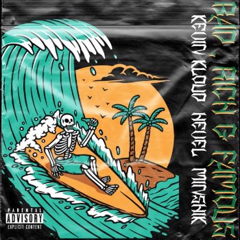 Kevin Kloud Bad (Rich & Famous) (feat. Minshik & Hevel)