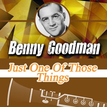 Benny Goodman Sextet Just One of Those Things