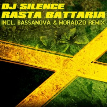 DJ Silence Rasta Battaria - Bassanova & Moradzo Remix