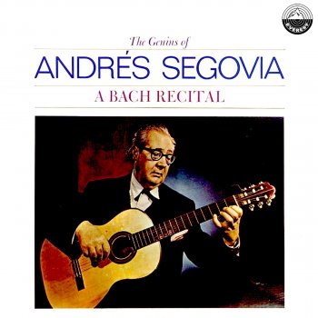 Andrés Segovia Suite in E Minor, BWV 996: IV. Sarabande