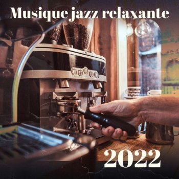 Relaxing Instrumental Jazz Ensemble Café et toi