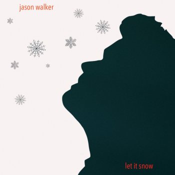 Jason Walker Let It Snow