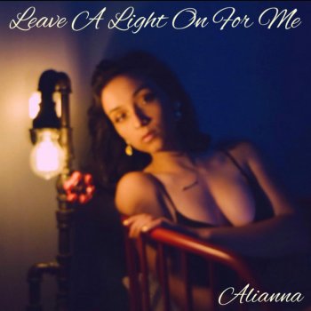 Alianna Leave a Light on for Me