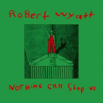 Robert Wyatt Born Again Cretin