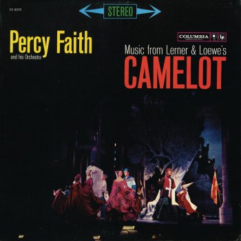 Percy Faith feat. His Orchestra Camelot - From the B'way Musical, "Camelot"