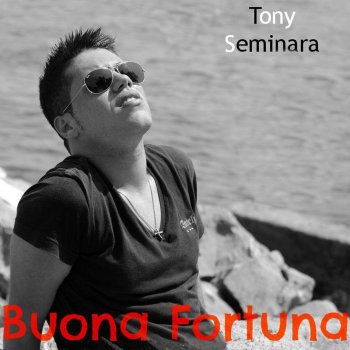 Tony Seminara Buona fortuna (Piano version)