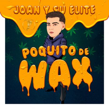 Joan Y Su Elite Un Poquito De Wax