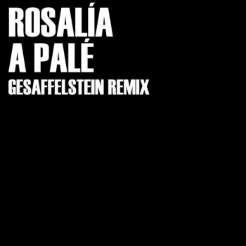 Gesaffelstein A Palé - Gesaffelstein Remix