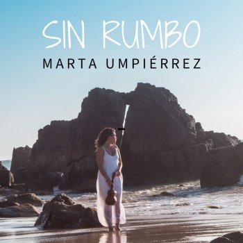 Marta Umpiérrez Sin Rumbo